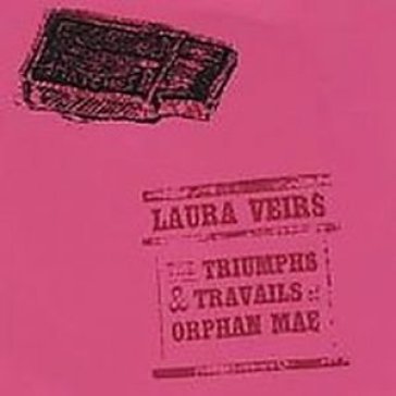 The triumphs and travails of orphan mae Laura Veirs