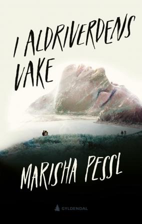 I Aldriverdens vake - Bok av Marisha Pessl - Hardback