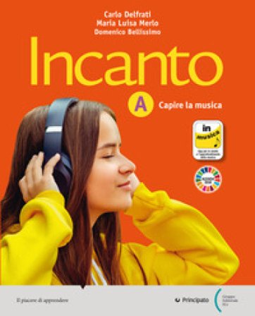 Incanto. Capire e fare musica. Per la Scuola media. Con e-book. Con espansione online. Vol. A-B Carlo Delfrati