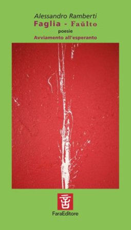 Faglia-Faulto. Avviamento all'esperanto Alessandro Ramberti
