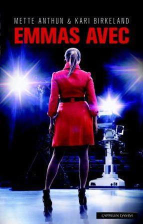 Emmas avec - Bok av Kari Birkeland & Mette Anthun - Hardback