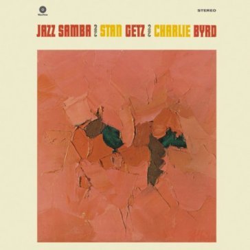 Jazz samba Getz Stan & Byrd Cha