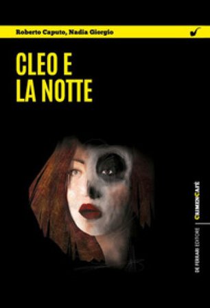 Cleo e la notte Roberto Caputo