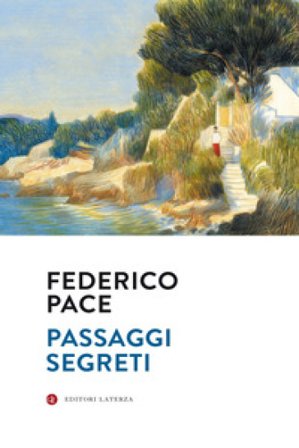 Passaggi segreti Federico Pace