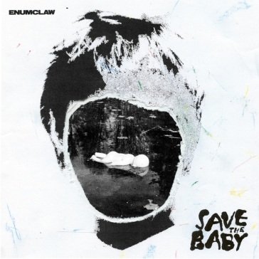 Save the baby (butterbean colored vinyl) ENUMCLAW
