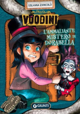 Voodini. L'ammaliante mistero di Dorabella. Vol. 2 Zancolò Silvana