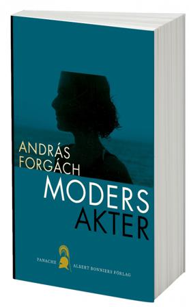 Modersakter - Bok av András Forgách - Danskt band