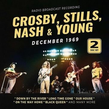 December 1969 Crosby Stills Nash & Young