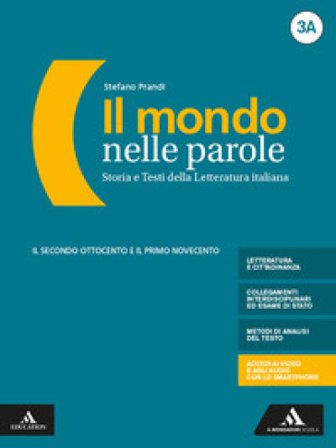 Il mondo nelle parole. Volume 3a + volume 3b + mappe 3. Per le Scuole superiori. Con e-book. Con espansione online. Vol. 3 Stefano Prandi