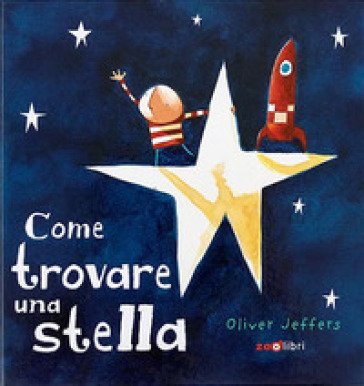 Come trovare una stella Oliver Jeffers