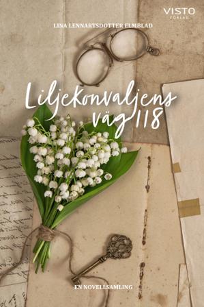 Liljekonvaljens väg 118 - Bok av Lina Elmblad - Häfte