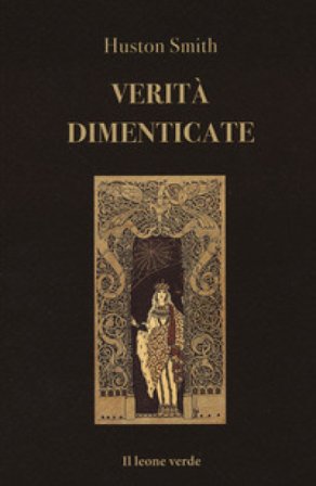Verità dimenticate Huston Smith