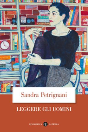 Leggere gli uomini Sandra Petrignani