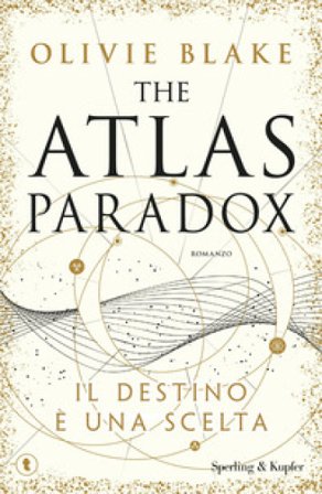 The Atlas Paradox. Ediz. italiana Olivie Blake