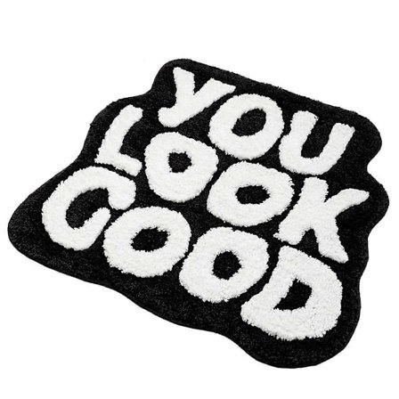 "You Look Great" Badrumsmatta - Rolig, Söt och Cool (Svart)