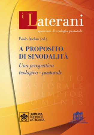 A proposito di sinodalità. Una prospettiva teologico-pastorale