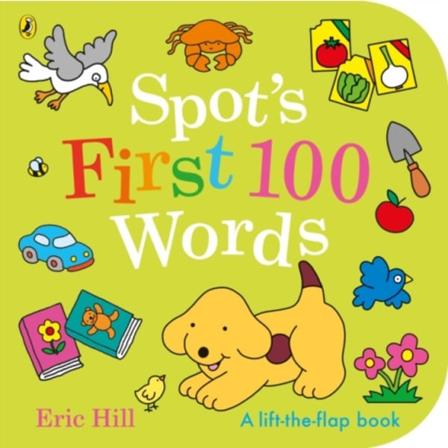 Spot's First 100 Words (bok, board book, eng)