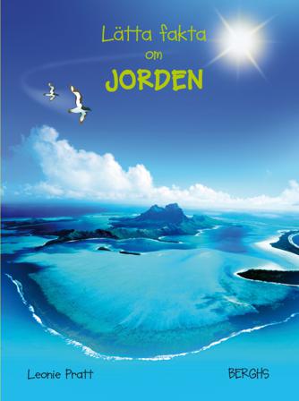 Lätta fakta om Jorden - Bok av Leonie Pratt - Inbunden