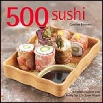 500 sushi Caroline Bennett