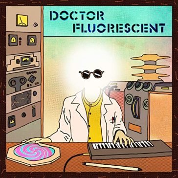 Doctor fluorescent DOCTOR FLUORESCENT