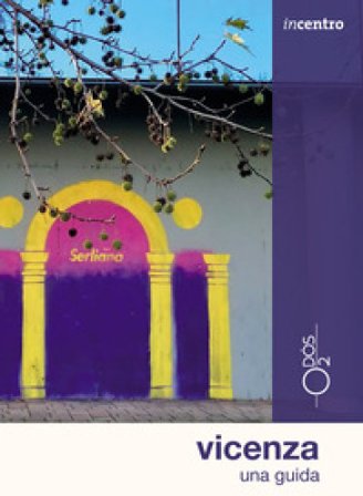 Vicenza. Una guida Annamaria Macripò