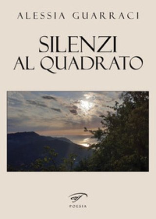 Silenzi al quadrato Alessia Guarraci