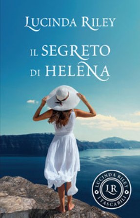 Il segreto di Helena Lucinda Riley