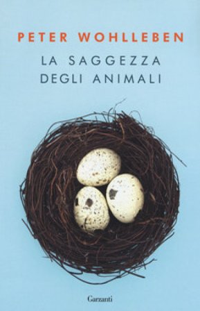 La saggezza degli animali Peter Wohlleben
