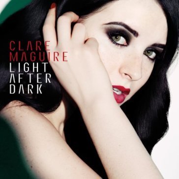 Light after dark CLAIRE MAGUIRE