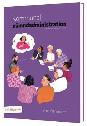 Kommunal nämndadministration, ISBN: 9789173452847