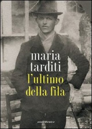 L'ultimo della fila Maria Tarditi