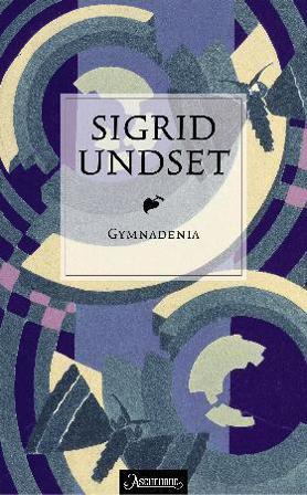 Gymnadenia - Bok av Sigrid Undset - Hardback
