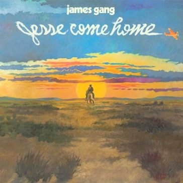Jesse come home James Gang