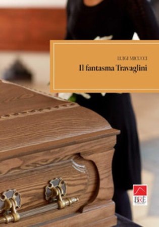 Il fantasma Travaglini Luigi Micucci