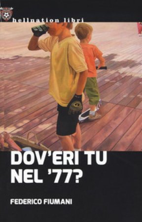Dov'eri tu nel '77? Federico Fiumani