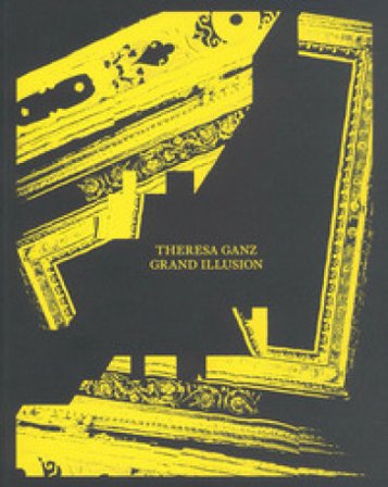 Theresa Ganz. Grand Illusion. Ediz. illustrata Theresa Ganz
