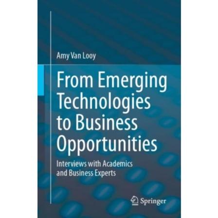 From Emerging Technologies to Business Opportunities (häftad, eng)