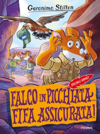 Falco in picchiata... fifa assicurata! Geronimo Stilton