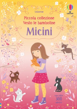 Gattini. Con adesivi. Ediz. a colori Fiona Watt