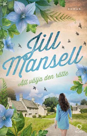 Att välja den rätte - Bok av Jill Mansell - Pocket