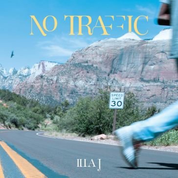 No traffic Illa J