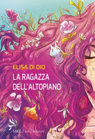 La ragazza dell'altopiano Elisa Di Dio