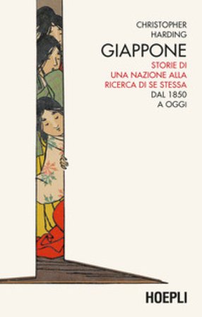 Giappone. Storie di una nazione alla ricerca di se stessa. Dal 1850 a oggi Christopher Harding