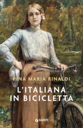 L'italiana in bicicletta Pina Maria Rinaldi