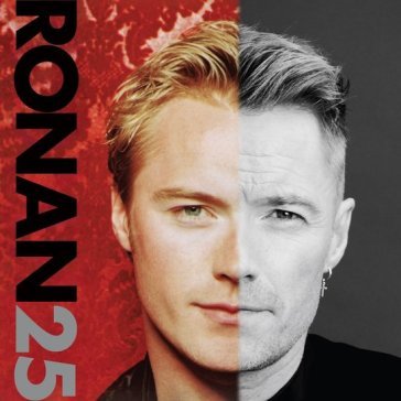 Ronan (25th anniversary) Ronan Keating