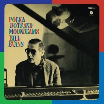 Polka dots and moonbeams Bill Evans