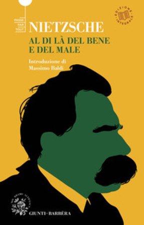 Al di là del bene e del male. Ediz. integrale Friedrich Nietzsche