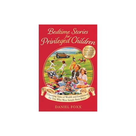 Bedtime Stories for Privileged Children (inbunden, eng)