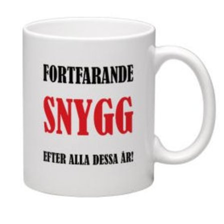 Mugg - Fortfarande snygg efter alla dessa år!