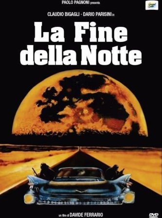 Fine Della Notte (La)
